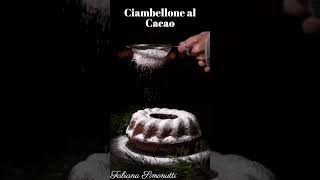 Ciambellone al Cacao 🍩​🍫​Info in descrizione [upl. by Aramas]