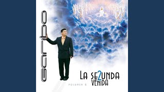 La Segunda Venida [upl. by Gnek]