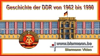 Die Geschichte der DDR von 1962 bis 1990 [upl. by Aleahc]