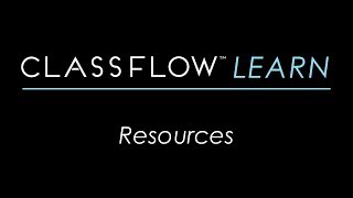 ClassFlow Help  Resources [upl. by Mehta]