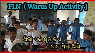 FLN  Best WarmUp 😄 Activity  ଅଭିନୟ  Class 1  2 3 Students [upl. by Airdnat555]