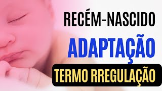 ADAPTAÇÃO DA TERMORREGULAÇÃO NO RECÉMNASCIDO concurso enfermagem academicosdeenfermagem 👶🏻👩‍🏫📚🎯 [upl. by Ania]