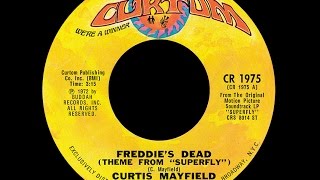 Curtis Mayfield  Freddies Dead 1972 Funky Purrfection Version [upl. by Cuhp]