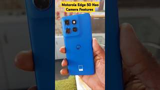 Motorola Edge 50 Neo Camera Features 🔥🔥 shorts motorola [upl. by Ryun]