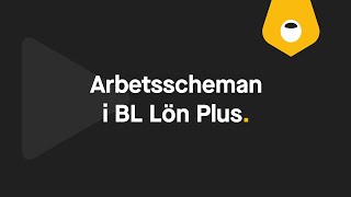 Arbetsscheman i BL Lön Plus [upl. by Maryl]