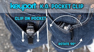 Keyport KO Pocket Clip Setup Guide  Enhanced EDC [upl. by Millham]