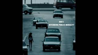 Dax J  Offending Public Morality LP Full Album [upl. by Anya]