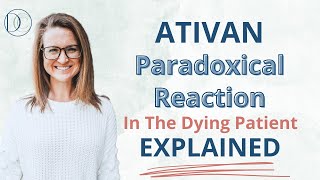 Ativan Paradoxical Reaction in Dying Patient [upl. by Harri776]