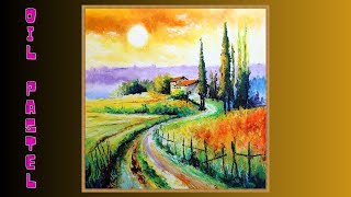 Toskana Ölpastell Malerei Tuscany Oil Pastel Painting [upl. by Attenwahs76]