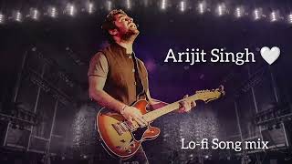 Best of Arijit Singh Mashup 2024 New song 🌼💞🙃 Lofi mix slowed Reverb song 🌼 [upl. by Giaimo]