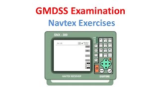 Navtex Exercises  GMDSS Examination [upl. by Almeida]