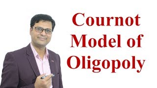 Cournot Model of Oligopoly in Hindi [upl. by Nywg410]