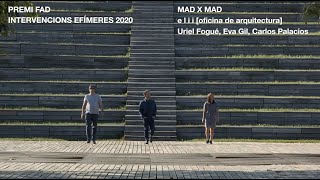 Vídeo guanyador Premi FAD dIntervencions Efímeres 2020 quotMAD X MADquot [upl. by Baillie]