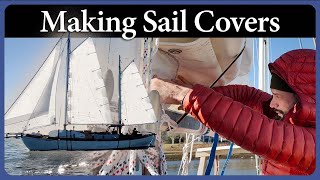 Custom Recycled Sail Covers  Episode 297  Acorn to Arabella Journey of a Wooden Boat [upl. by Egroeg478]