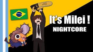 Nightcore  É o Milei  Brazilian song in support of Milei [upl. by Novoj]