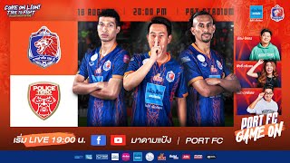 LIVE  PORT FC vs POLICE TERO FC  THAI LEAGUE 1 202324  PORT FC GAME ON [upl. by Abbye]