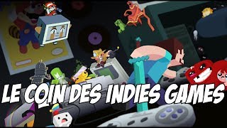 Le Coin Des Indies Games  03 [upl. by Alcock]