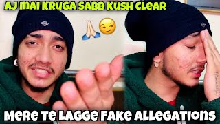 Mere Teh LAGGE FAKE ALLEGATIONS😂 Sab KUCH Clear KRTA🙏🏻 [upl. by Natsirc128]