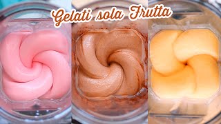 GELATI FATTI IN CASA con Sola Frutta 😊 facilissimi Senza Gelatiera  LifeampChiara [upl. by Leirraj715]