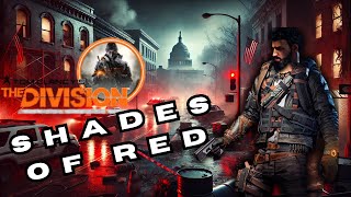 The Division 2 Shades of Red  Surviving the Chaos in Washington [upl. by Yremrej]