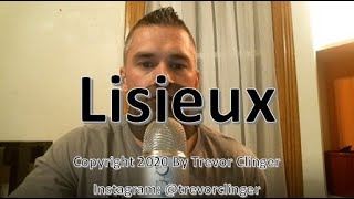 How To Pronounce Lisieux [upl. by Enyamrahs]