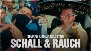 SOUFIAN x KOLJA GOLDSTEIN  SCHALL amp RAUCH Official Video [upl. by Donielle29]