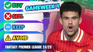 GW4 TRANSFER TIPS 🔥Buy Sell Keep Avoid Fantasy Premier League Tips 2425 [upl. by Singleton]