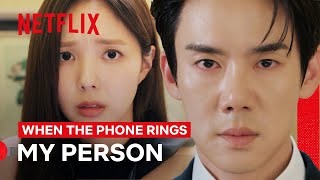 Chae Soobin Is Yoo Yeonseok’s Person  When the Phone Rings  Netflix Philippines [upl. by Yenhpad]