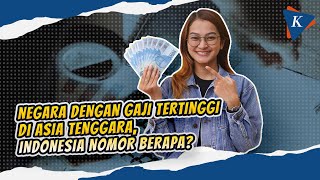 UMP 2023 Naik Ini Perbandingan Gaji Indonesia dengan Negara di Asia Tenggara [upl. by Tabatha]