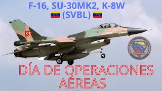 F16 Su30MK2 K8W  Día de operaciones aéreas  Aviación Militar Bolivariana Venezuela [upl. by Ynaffets]