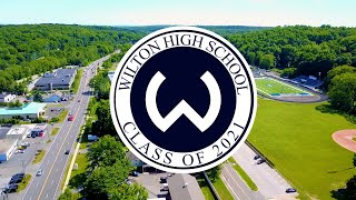 Wilton High School Graduation  Class of 2021 [upl. by Leibrag401]