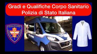 Gradi e Qualifiche Corpo Sanitario Polizia di Stato Fino al 2019 [upl. by Bayless629]