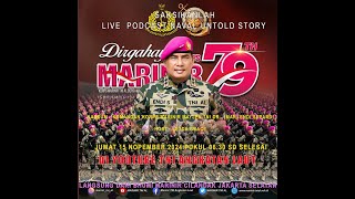 🔴 LIVE PODCAST NAVAL UNTOLD STORY DIRGAHAYU KORPS MARINIR [upl. by Rankin533]