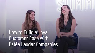 How to Build a Loyal Customer Base with Estee Lauder Companies [upl. by Nivrac]