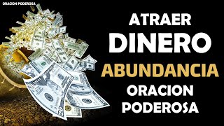 Oracion Poderosa para atraer Dinero y Abundancia [upl. by Meerek261]