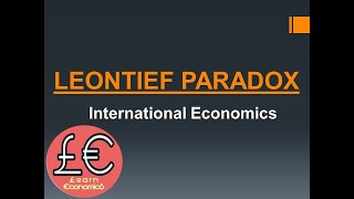 Leontief Paradox  लियोन्टीफ विरोधाभास  International Economics  In Hindi  Learn Economics [upl. by Cornel]