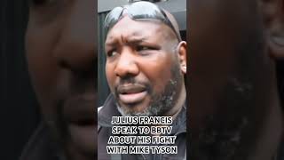 JULIUS FRANCIS ON HIS FIGHT WITH IRON MIKE TYSON [upl. by Arracat669]