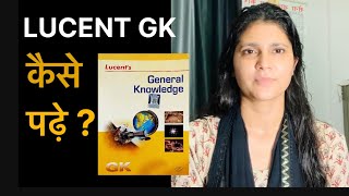 How to read Lucent GK💯 Lucent kaise padhe Best gs book GS strategy for ssc cglcpochslmts 2024 [upl. by Akinaj]