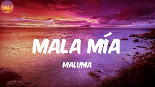 Mala Mía  Maluma LetraLyrics [upl. by Enttirb]