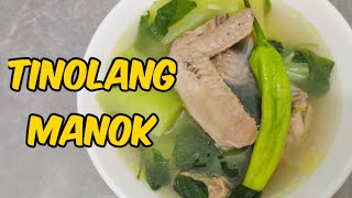 TINOLANG MANOK RECIPE  Ganes Cook Room [upl. by Tuckie749]