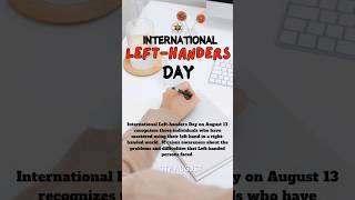 International Lefthanders Day ✋✋✋ World Organ Donation Day 🌍🌎🌏 August 13 2024 shorts [upl. by Eissehc524]