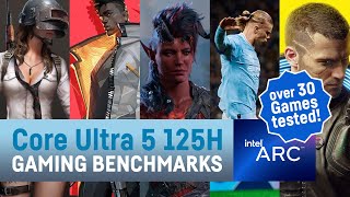 Intel Core Ultra 5 125H Gaming  MeteorLake ARC iGPU Benchmarks [upl. by Lovering]