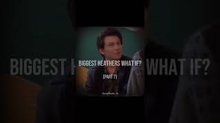 HEATHERS  Biggest Heathers what if part 7 jasondean [upl. by Fagan]