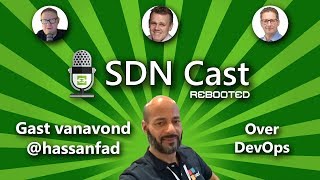 Dutch SDN Cast Rebooted 167  Gast Hassan Fadili over DevOps [upl. by Bakeman]