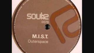 MIST Marcus Intalex amp ST Files  Outerspace [upl. by Heid]