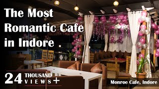 I VISITED THE MOST ROMANTIC CAFE IN INDORE THE MONROE CAFE  56 DUKAN  INDORE FOOD [upl. by Naquin]