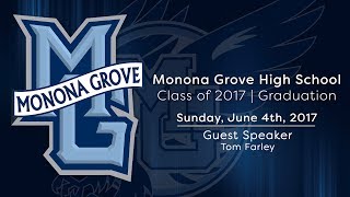 Monona Grove Commencement Ceremony 6417 quotGuest Speaker Tom Farleyquot [upl. by Akeber610]