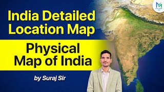 Indias Detailed Location Map  Physical map of India  Maluka IAS [upl. by Annawaj413]