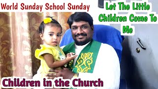 CSI Almanac sermon on quot Children in the Churchquot World Sunday School Day [upl. by Noreg]