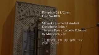 Polyphon 24 12quot Disc No038 Die schone Polin Mazurka aus Bettel student [upl. by Debbie]